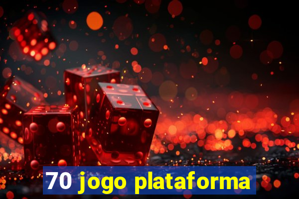 70 jogo plataforma
